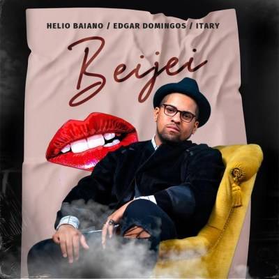 Helio Baiano - Beijei (feat. Edgar Domingos e Itary) Download Mp3 |  Vicentenews.com