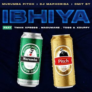 Murumba Pitch, Dj Maphorisa e Omit ST – Ibhiya (feat. Tman Xpress, Madumane, Toss e Xduppy)