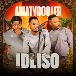 AmaTycooler – Idliso (feat. DJ Tira e Focus Magazi)