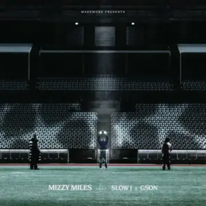 Mizzy Miles – CHAMPIONS LEAGUE (feat. Slow J e Gson)