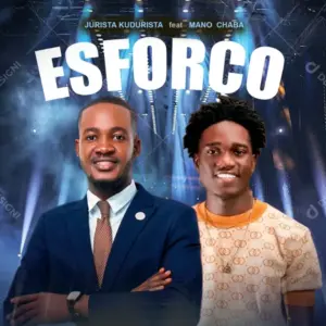 Mano Chaba e Jurista Kudurista – Esforço (Acordei Licenciado)