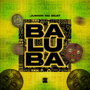 Júnior No Beat – Baluba (Original Mix)