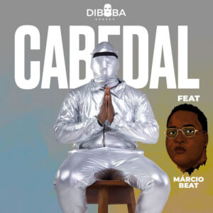 Diboba e Márcio Beats – Cabedal