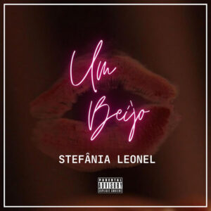 Stefânia Leonel – Um Beijo