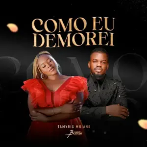 Tamyris Moiane – Como Eu Demorei (Feat. Button Rose)