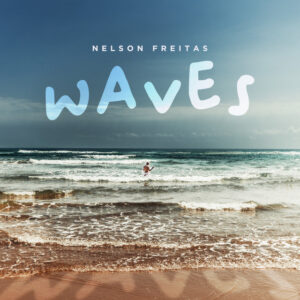 Nelson Freitas – Wavy (feat. Dj Tarico e Mark Exodus)