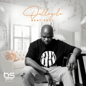 Beat Soul – Oatlegile EP